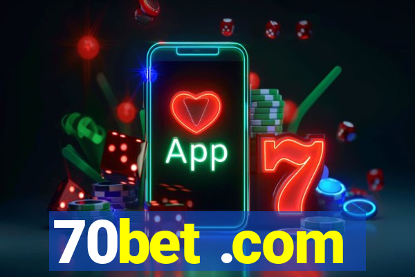 70bet .com